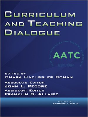 cover image of Curriculum and Teaching Dialogue, Volume 21, Number 1 & 2